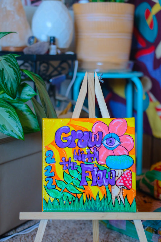 Grow with the Flow 8x8 ORIGINAL